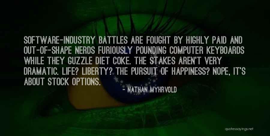 Nerds Quotes By Nathan Myhrvold