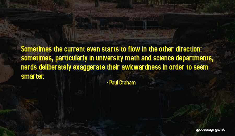 Nerds Quotes By Paul Graham