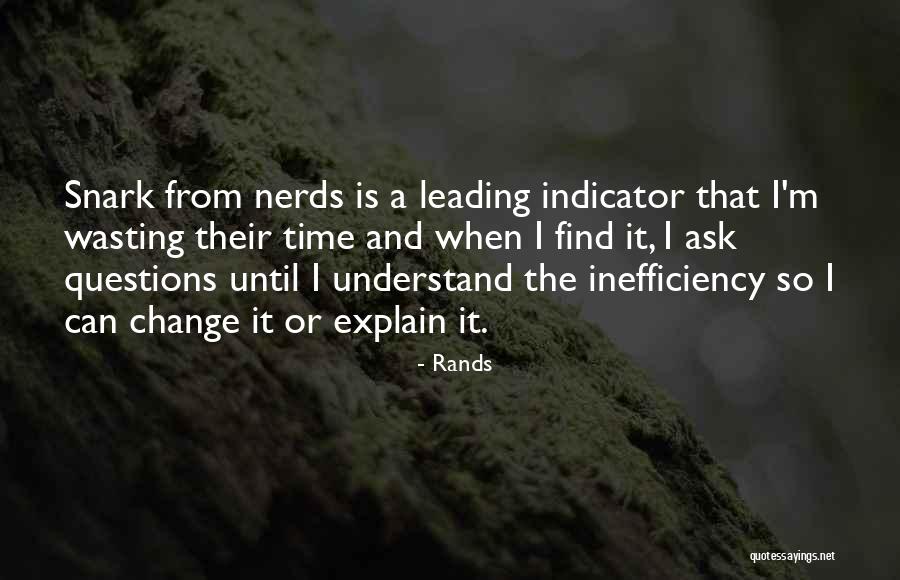 Nerds Quotes By Rands