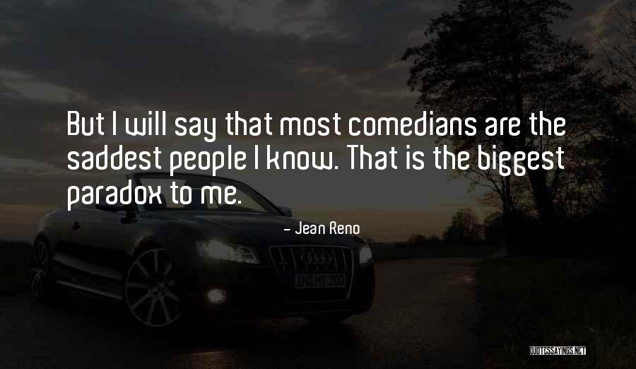 Nerdvana Clothing Quotes By Jean Reno Nerdvana Clothing Quotes By Jean Reno