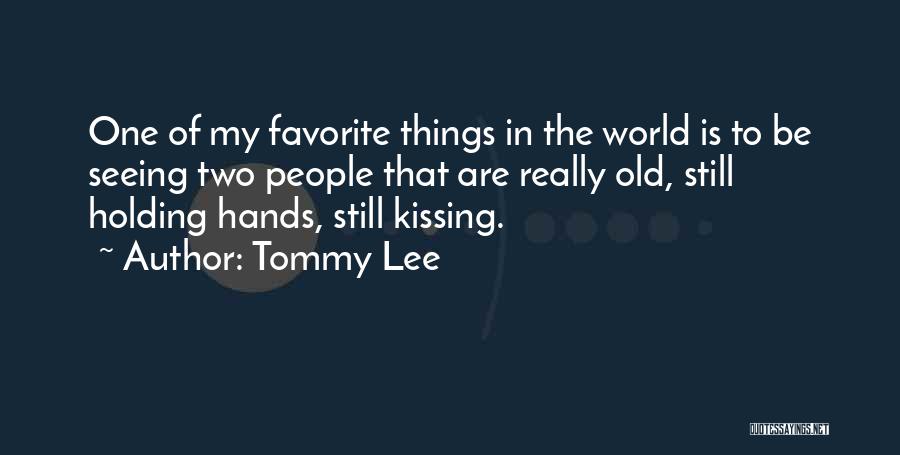 Nerdy Birthday Quotes By Tommy Lee