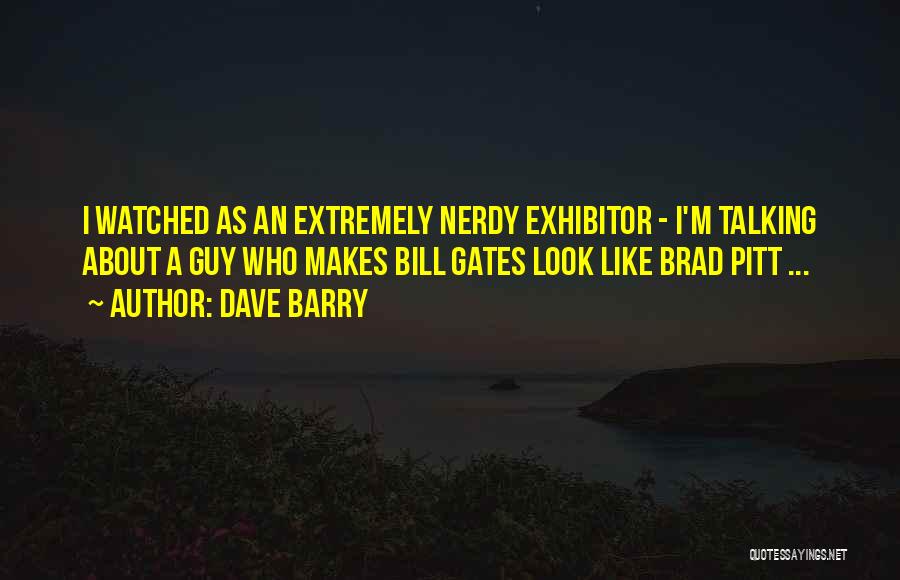 Nerdy Quotes By Dave Barry