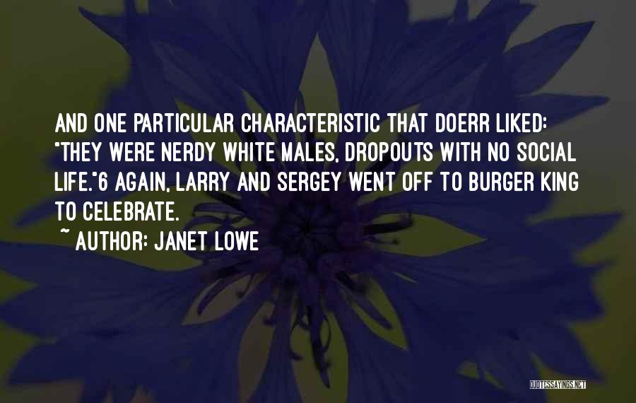 Nerdy Quotes By Janet Lowe