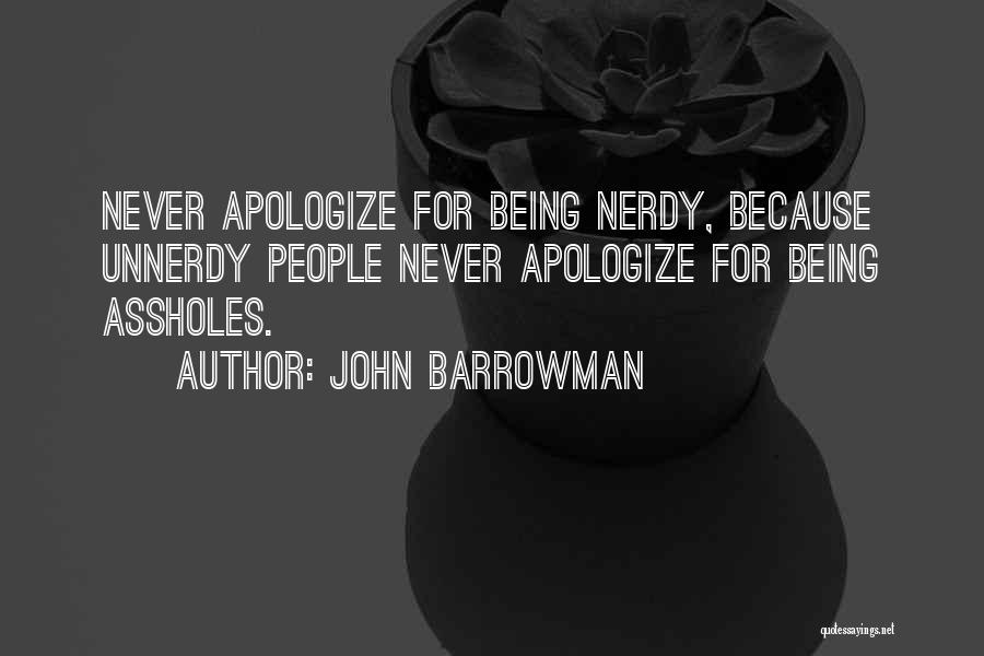 Nerdy Quotes By John Barrowman