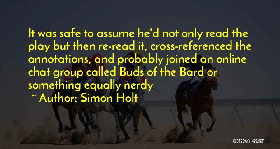 Nerdy Quotes By Simon Holt