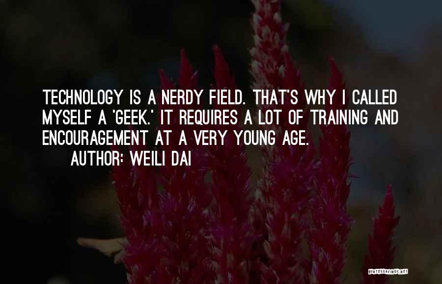 Nerdy Quotes By Weili Dai