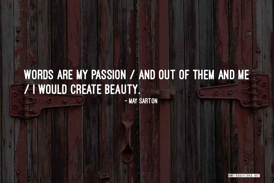 Neree Solih Quotes By May Sarton Neree Solih Quotes By May Sarton