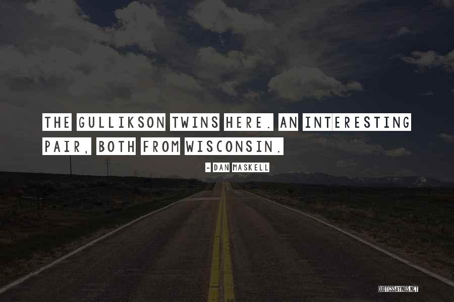 Nereguliarios Quotes By Dan Maskell Nereguliarios Quotes By Dan Maskell