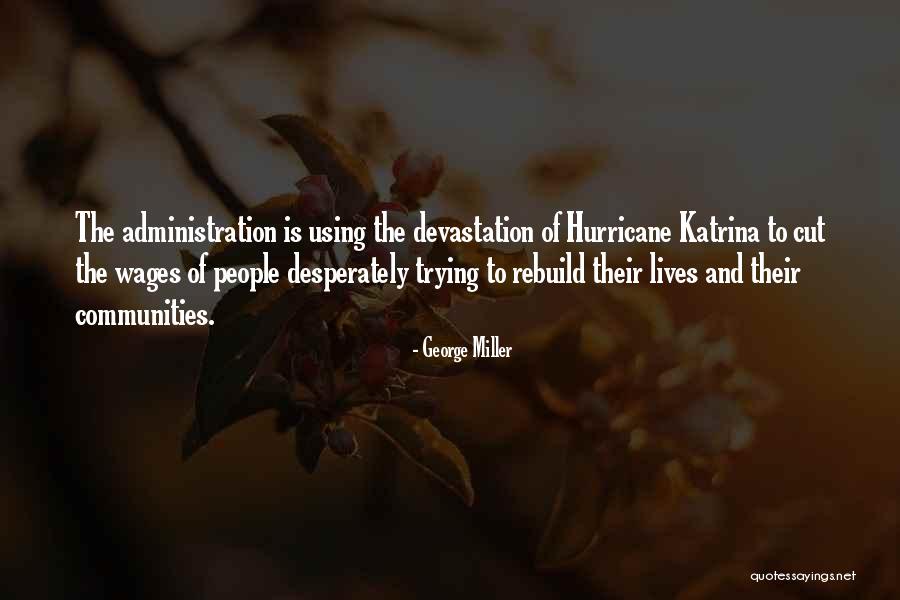Nerenberg Kulawiak Quotes By George Miller Nerenberg Kulawiak Quotes By George Miller