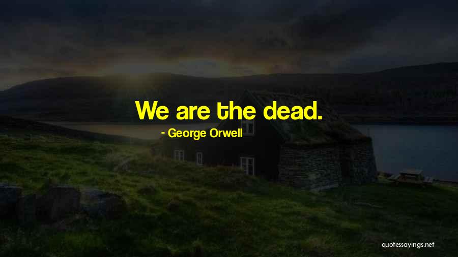 Nerengues Quotes By George Orwell Nerengues Quotes By George Orwell