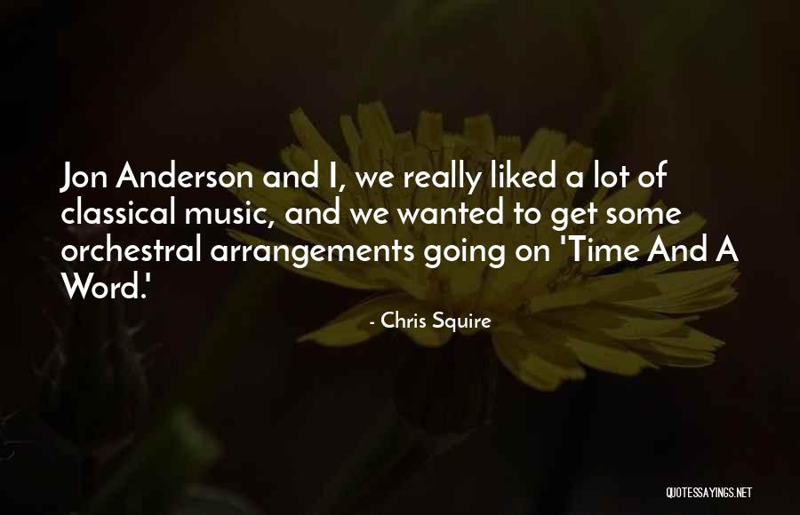 Neresinden Quotes By Chris Squire Neresinden Quotes By Chris Squire