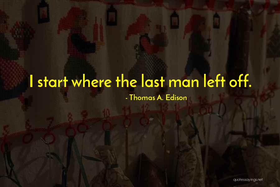 Nergens Is De Loonkloof Quotes By Thomas A. Edison Nergens Is De Loonkloof Quotes By Thomas A. Edison