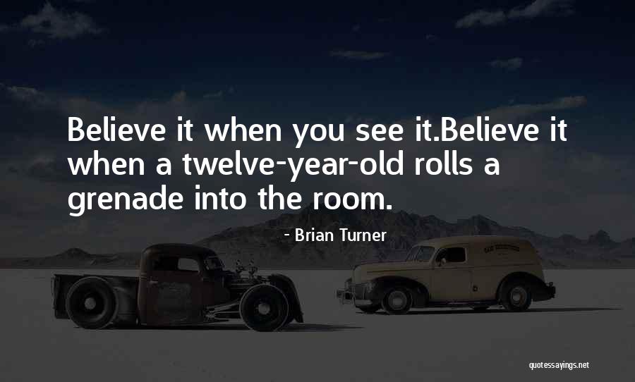 Nergui Salhi Quotes By Brian Turner Nergui Salhi Quotes By Brian Turner