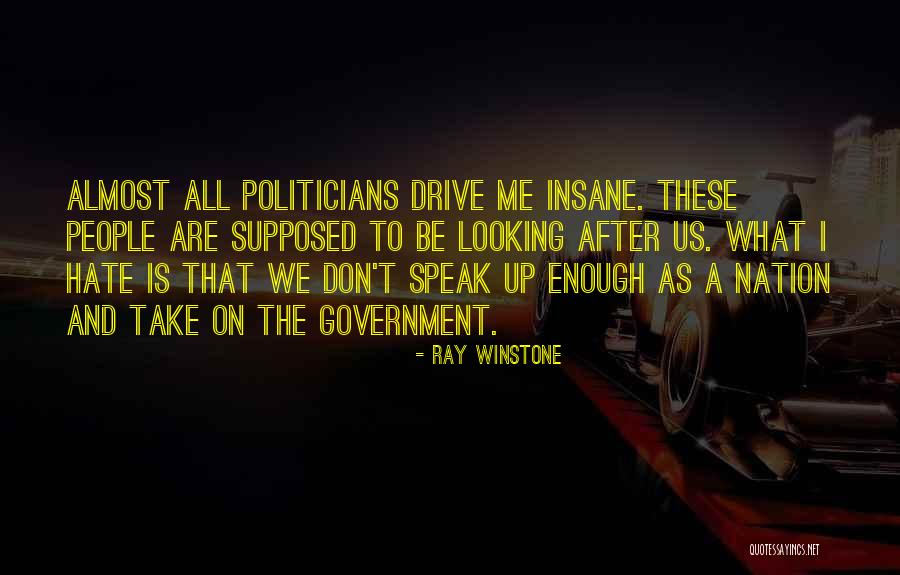 Nergui Salhi Quotes By Ray Winstone Nergui Salhi Quotes By Ray Winstone