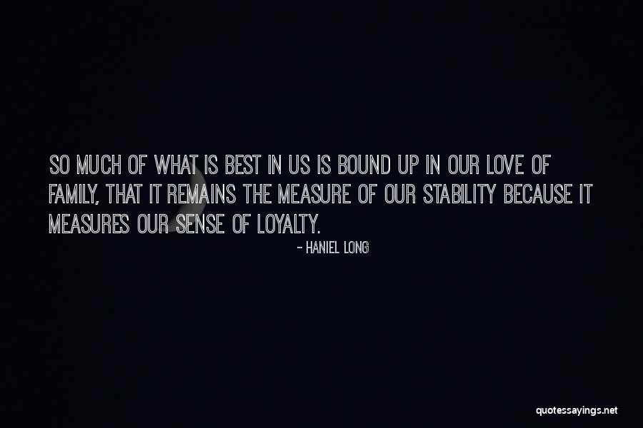 Neriadi Quotes By Haniel Long