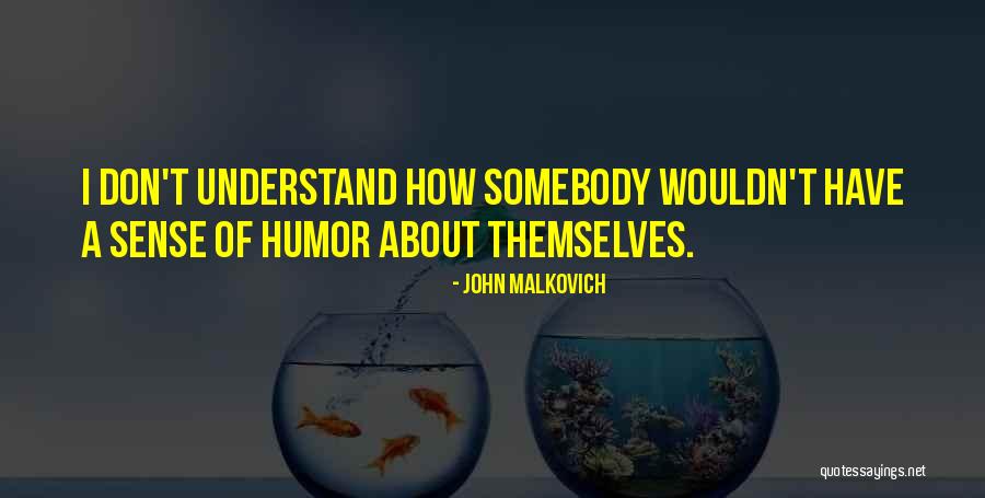 Neric Schooltool Quotes By John Malkovich Neric Schooltool Quotes By John Malkovich