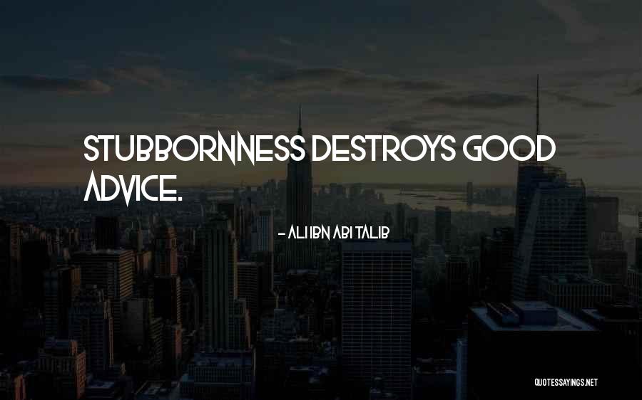 Nerijus Alisauskas Quotes By Ali Ibn Abi Talib Nerijus Alisauskas Quotes By Ali Ibn Abi Talib