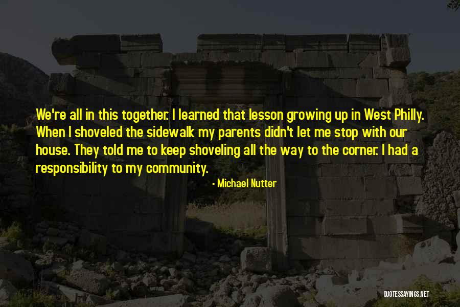 Nerijus Alisauskas Quotes By Michael Nutter Nerijus Alisauskas Quotes By Michael Nutter