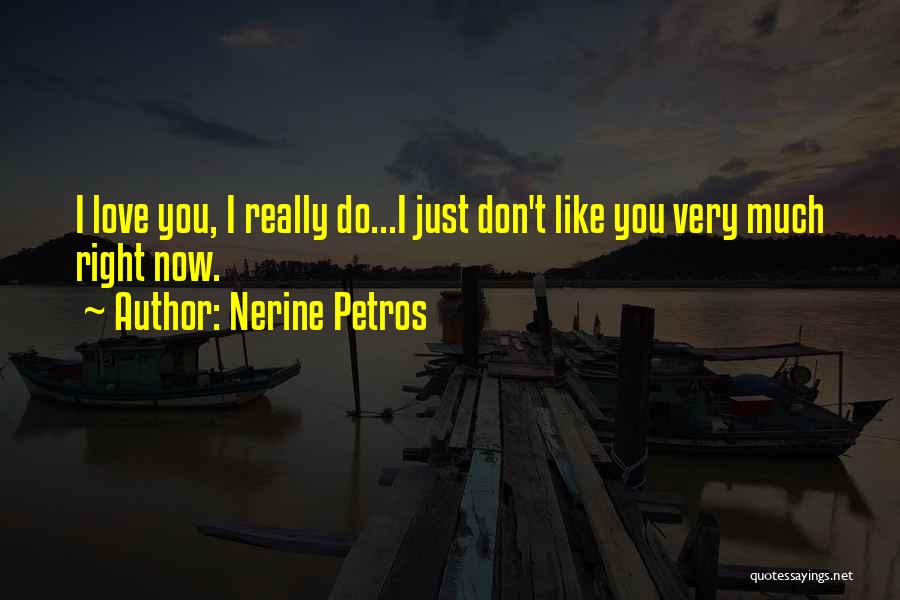 Nerine Petros Quotes 1027998