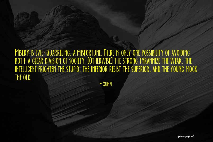 Neriniuotos Quotes By Xunzi Neriniuotos Quotes By Xunzi