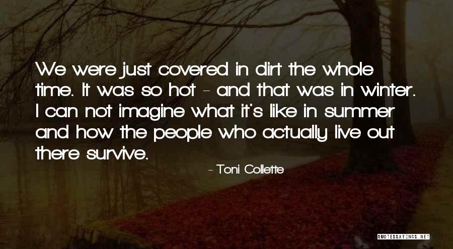 Nerise Houghton Quotes By Toni Collette Nerise Houghton Quotes By Toni Collette