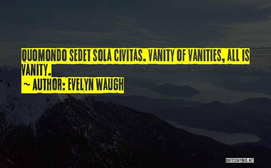 Nerissa Wolf Among Us Quotes By Evelyn Waugh