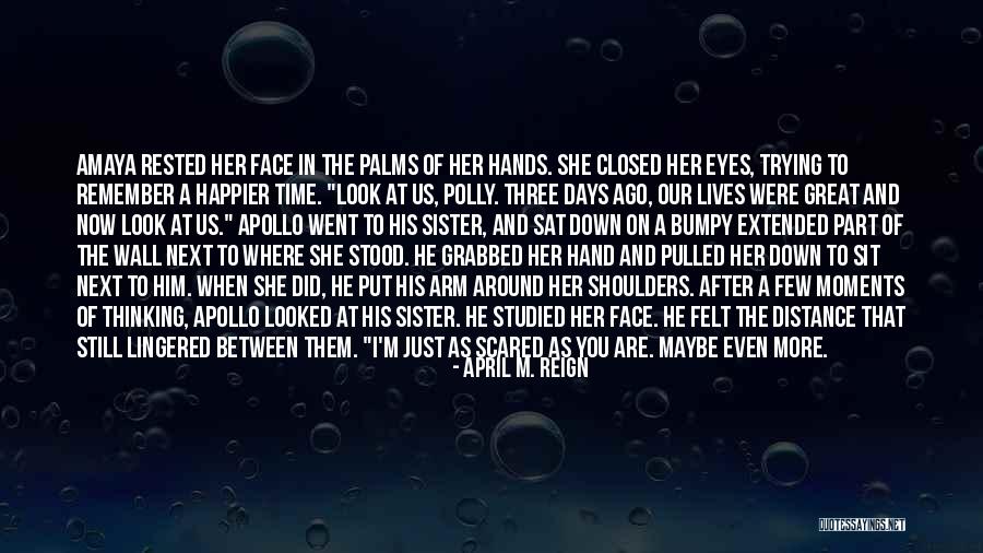 Nerkmid Quotes By April M. Reign Nerkmid Quotes By April M. Reign