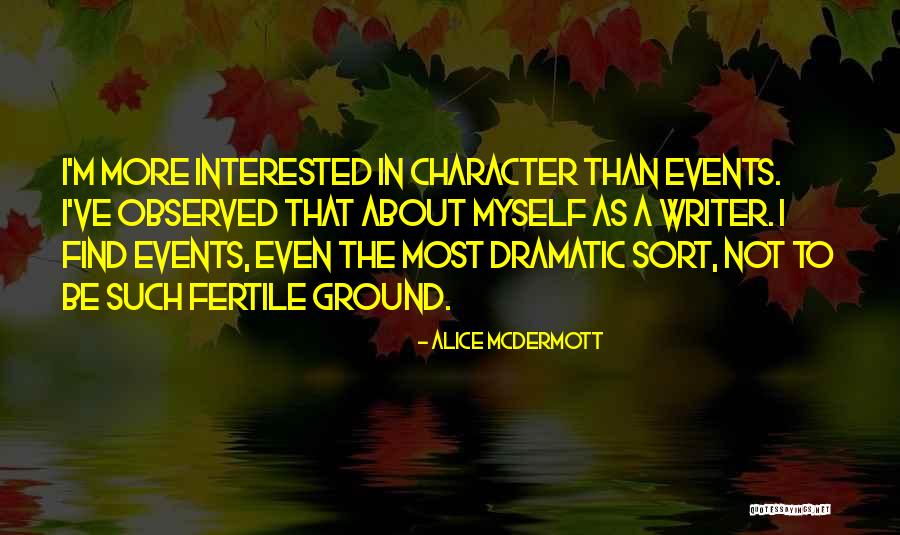 Nerkonda Quotes By Alice McDermott Nerkonda Quotes By Alice McDermott
