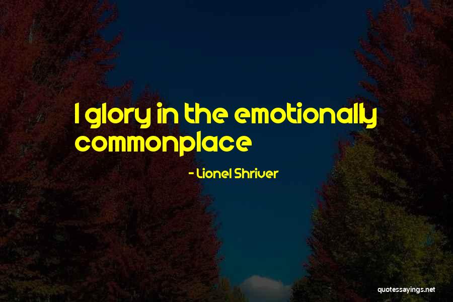 Nerling On The River Quotes By Lionel Shriver Nerling On The River Quotes By Lionel Shriver