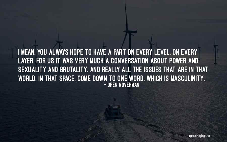 Nermina Nermina Quotes By Oren Moverman Nermina Nermina Quotes By Oren Moverman