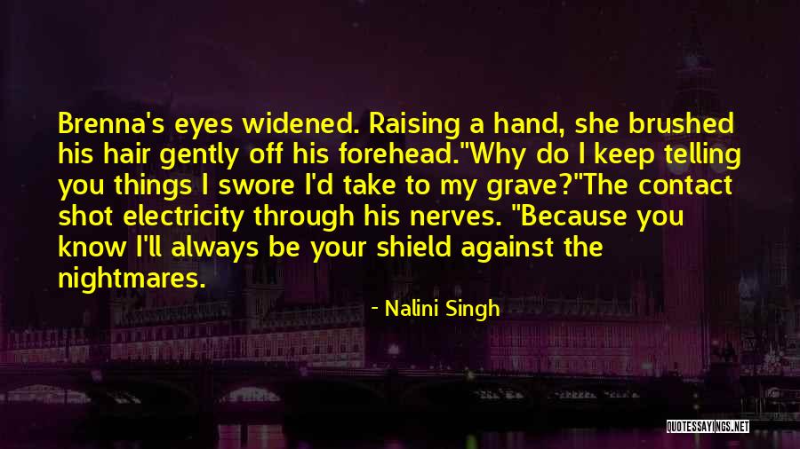 Nernst Planck Quotes By Nalini Singh Nernst Planck Quotes By Nalini Singh