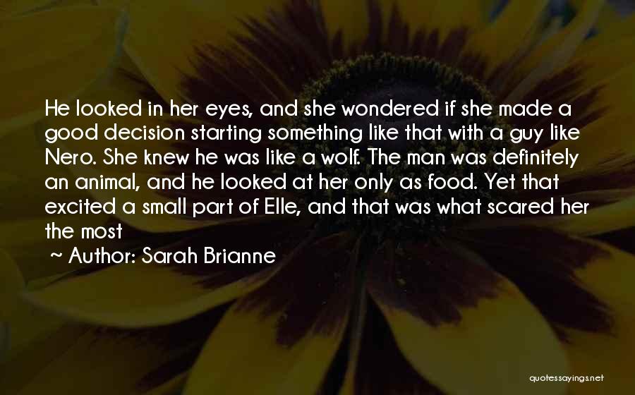 Nero Sarah Brianne Quotes By Sarah Brianne