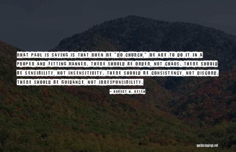 Nerone Incendio Quotes By Robert H. Welch Nerone Incendio Quotes By Robert H. Welch