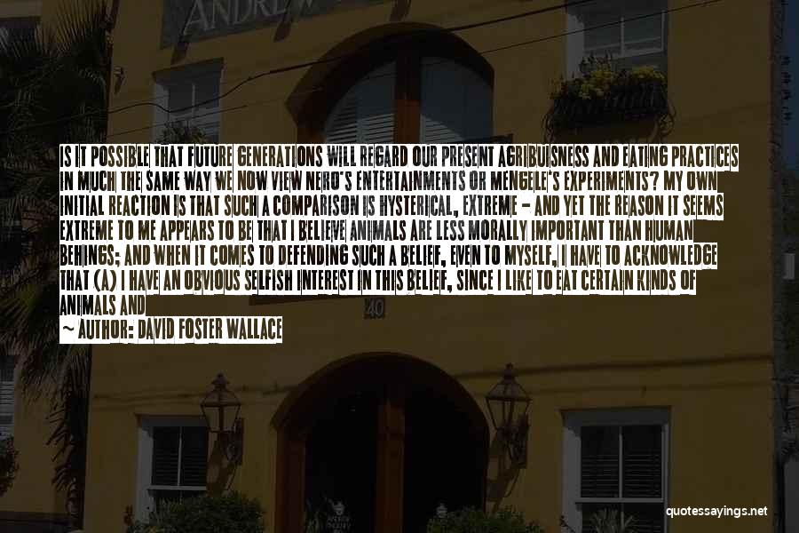 Nero's Quotes By David Foster Wallace