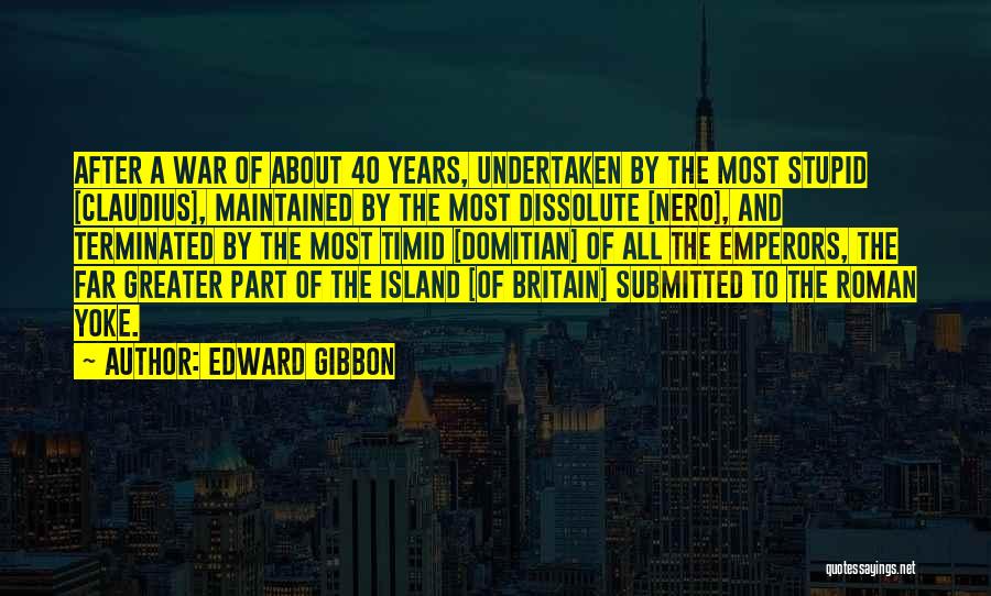 Nero's Quotes By Edward Gibbon