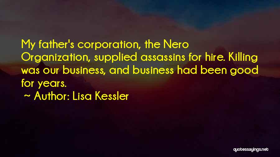 Nero's Quotes By Lisa Kessler