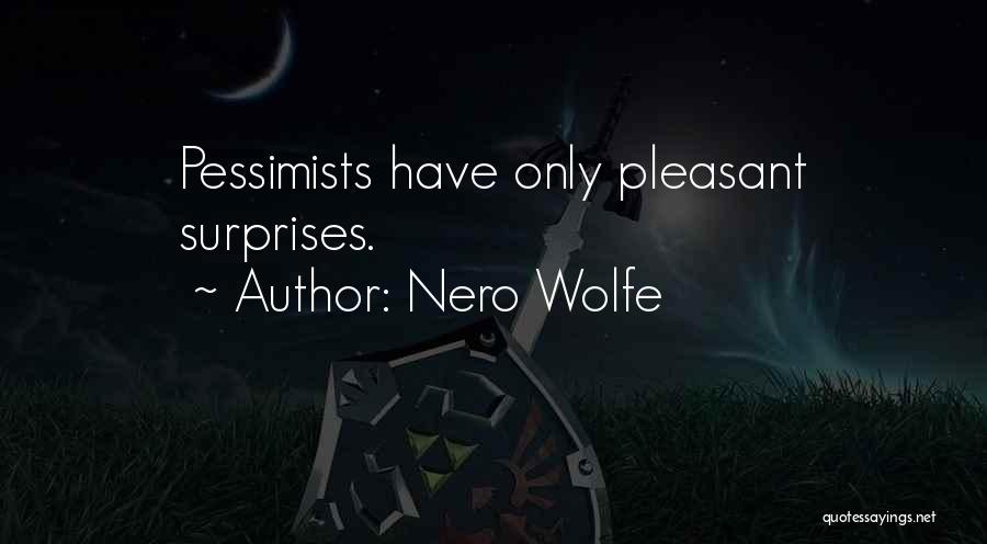 Nero's Quotes By Nero Wolfe