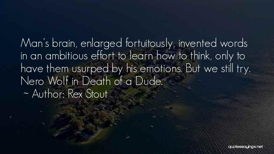 Nero's Quotes By Rex Stout