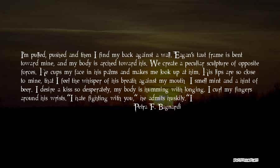 Nerrissa Quotes By Petra F. Bagnardi Nerrissa Quotes By Petra F. Bagnardi
