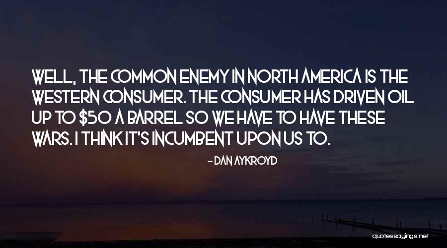 Nersal Quotes By Dan Aykroyd Nersal Quotes By Dan Aykroyd