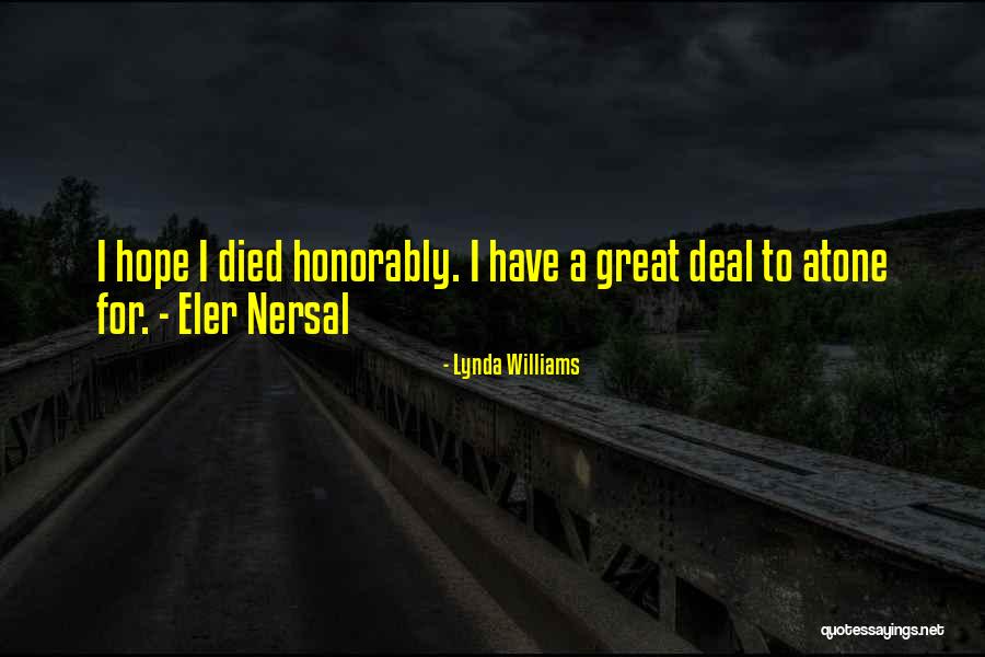 Nersal Quotes By Lynda Williams