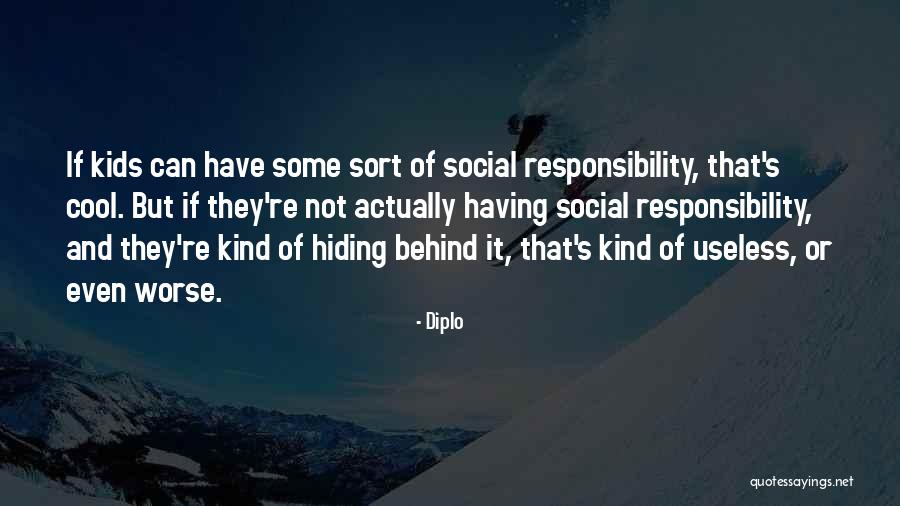 Nersal Toe Quotes By Diplo Nersal Toe Quotes By Diplo