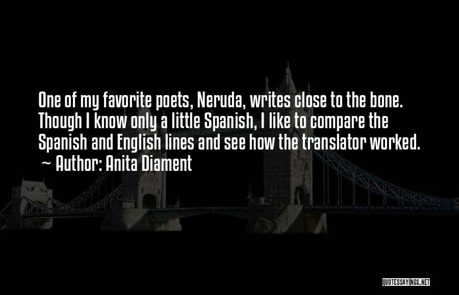 Neruda Quotes By Anita Diament