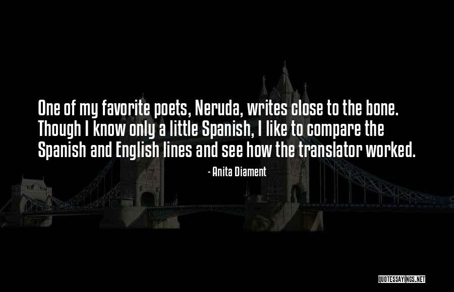 Neruda Quotes By Anita Diament