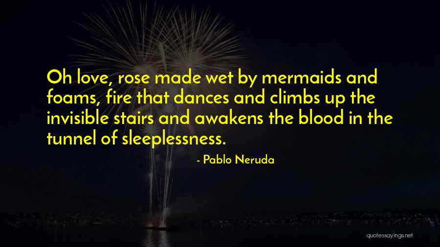 Neruda Quotes By Pablo Neruda