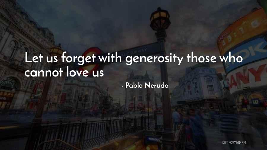 Neruda Quotes By Pablo Neruda