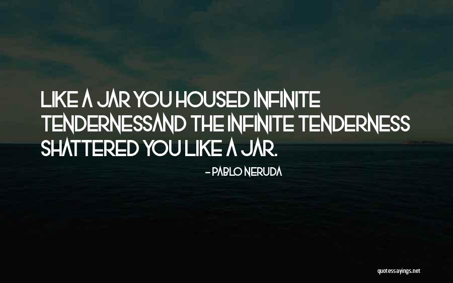 Neruda Quotes By Pablo Neruda Neruda Quotes By Pablo Neruda
