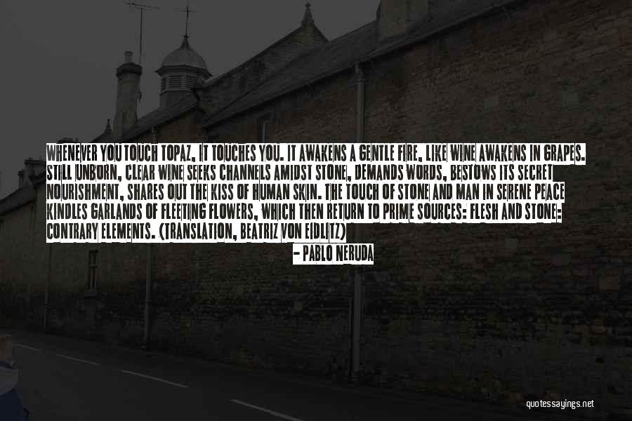 Neruda Quotes By Pablo Neruda Neruda Quotes By Pablo Neruda