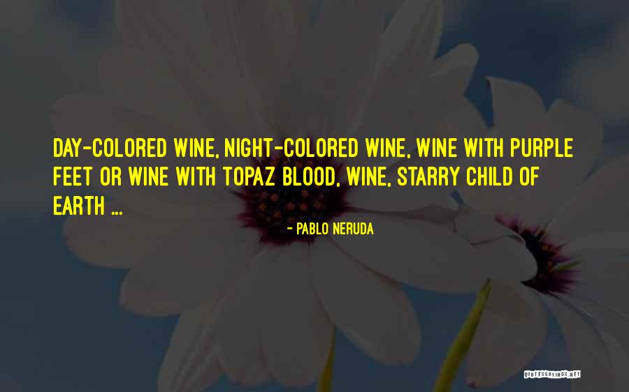 Neruda Quotes By Pablo Neruda Neruda Quotes By Pablo Neruda