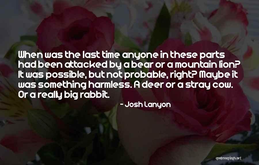Nervanderinkatu Quotes By Josh Lanyon Nervanderinkatu Quotes By Josh Lanyon